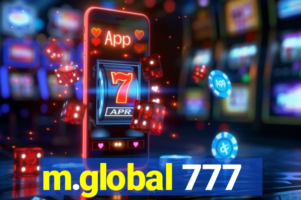 m.global 777